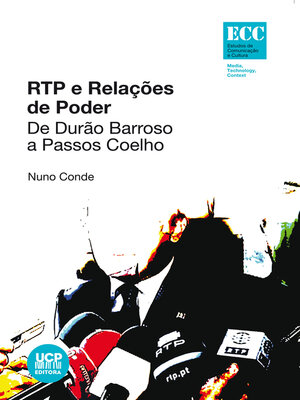 cover image of RTP e Relações de Poder De Durão Barroso a Passos Coelho